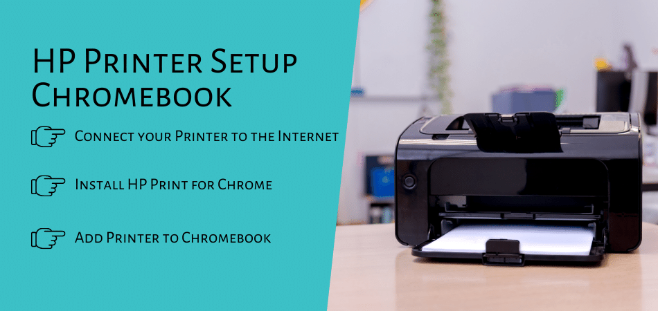 HP Printer Setup Chromebook - Easy Quick Setup Guide PCASTA